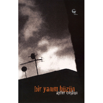 Bir Yanım Hüzün-Ayfer Coşkun