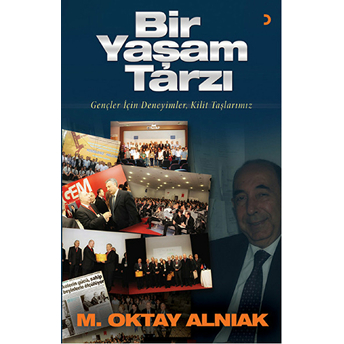 Bir Yaşam Tarzı-M. Oktay Alnıak