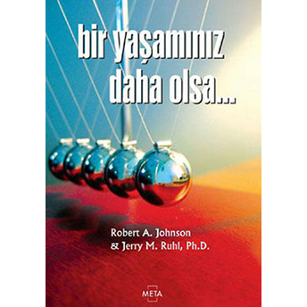 Bir Yaşamınız Daha Olsa