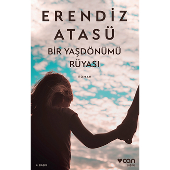 Bir Yaşdönümü Rüyası Erendiz Atasü