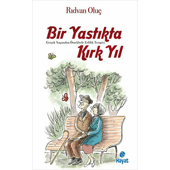 Bir Yastıkta Kırk Yıl Rıdvan Oluç