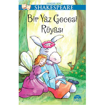 Bir Yaz Gecesi Rüyası / Gençler Için Shakespeare William Shakespeare