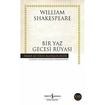 Bir Yaz Gecesi Rüyası - Hasan Ali Yücel Klasikleri William Shakespeare