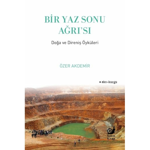 Bir Yaz Sonu Ağrı’sı Özer Akdemir