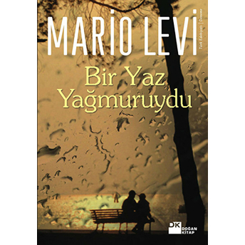 Bir Yaz Yağmuruydu Mario Levi