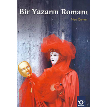 Bir Yazarın Romanı-Mert Özmen