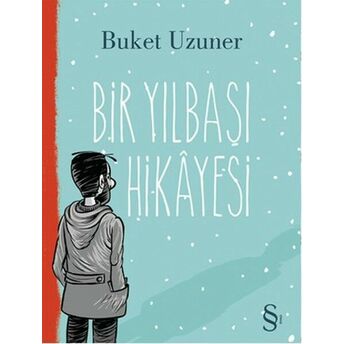 Bir Yılbaşı Hikayesi Buket Uzuner