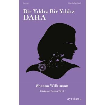 Bir Yıldız Bir Yıldız Daha Sheena Wilkinson