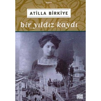 Bir Yıldız Kaydı Atilla Birkiye