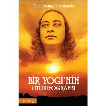 Bir Yoginin Otobiyografisi Paramahansa Yogananda