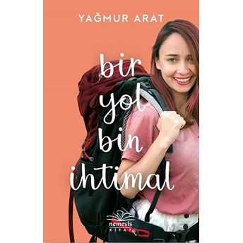 Bir Yol Bin Ihtimal Yağmur Arat