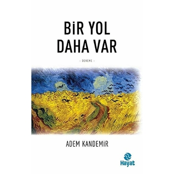 Bir Yol Daha Var Adem Kandemir