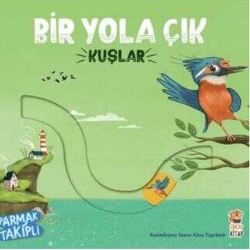 Bir Yola Çık / Kuşlar