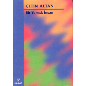 Bir Yumak Insan Çetin Altan