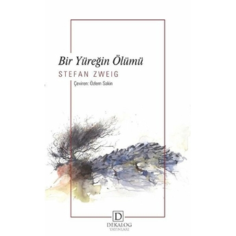 Bir Yüreğin Ölümü Stefan Zweig