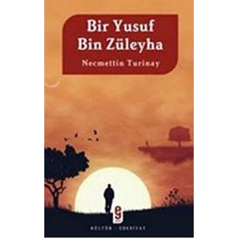 Bir Yusuf Bin Züleyha Necmettin Turinay