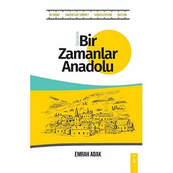 Bir Zamanlar Anadolu Emrah Adak