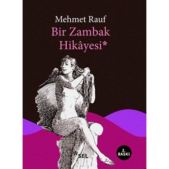 Bir Zambak Hikayesi Mehmet Rauf