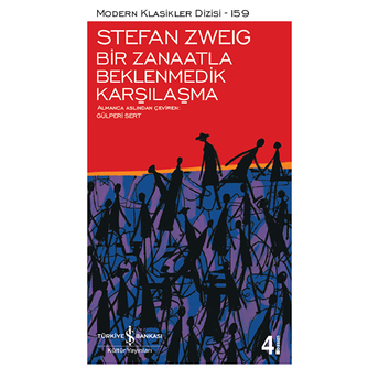 Bir Zanaatla Beklenmedik Karşılaşma - Modern Klasikler Dizisi Stefan Zweig