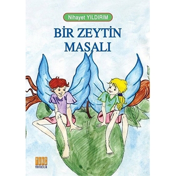 Bir Zeytin Masalı Nihayet Yıldırım