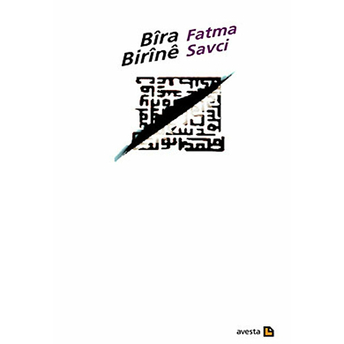 Bira Birine Fatma Savcı