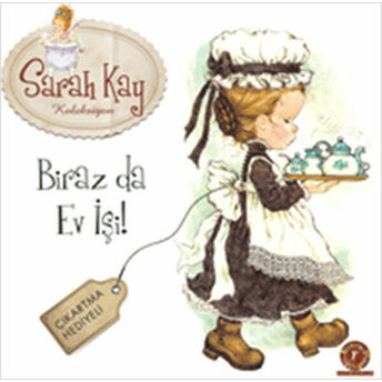 Biraz Da Ev Işi! Sarah Kay