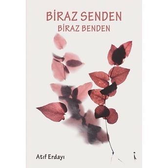 Biraz Senden Biraz Benden