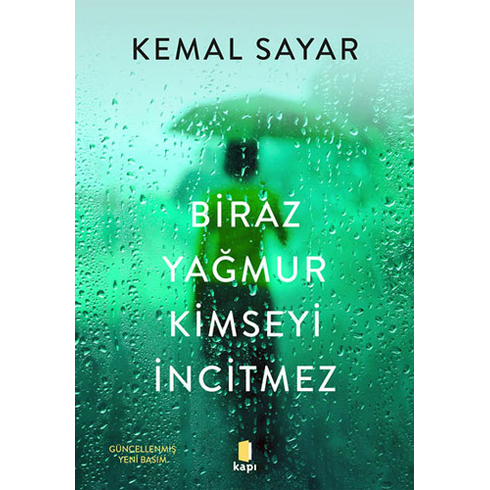 Biraz Yağmur Kimseyi Incitmez  - Kemal Sayar