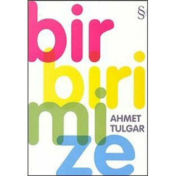 Birbirimize Ahmet Tulgar