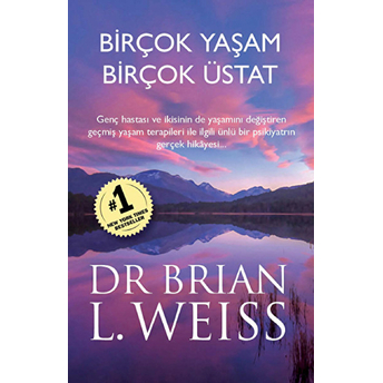 Birçok Yaşam Birçok Üstat Brian L. Weiss