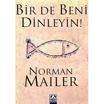 Birde Beni Dinleyin Nerman Mailer