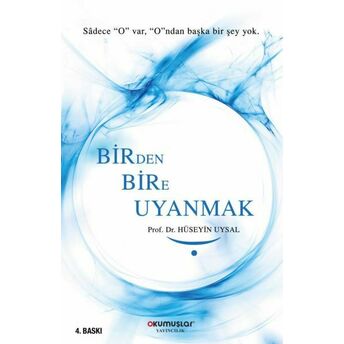 Birden Bire Uyanmak Prof. Dr. Hüseyin Uysal