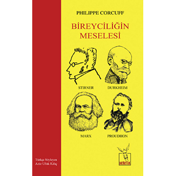 Bireyciliğin Meselesi Philippe Corcuff