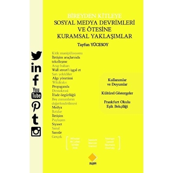 Bireyden Kitleye Sosyal Medya Devrimleri Ve Ötesine Kuramsal Yaklaşımlar Tayfun Yücesoy