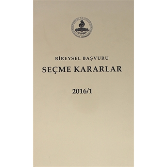 Bireysel Başvuru Seçme Kararlar 2016 (2 Cilt)