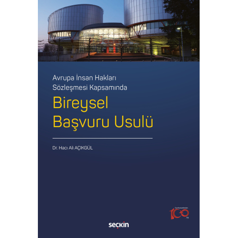 Bireysel Başvuru Usulü Hacı Ali Açıkgül