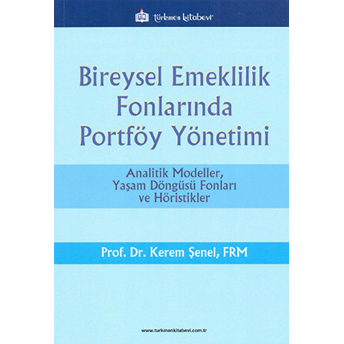 Bireysel Emeklilik Fonlarında Portföy Yönetimi Kerem Şenel