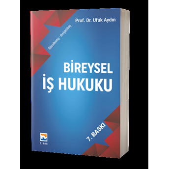 Bireysel Iş Hukuku Ercan Güven