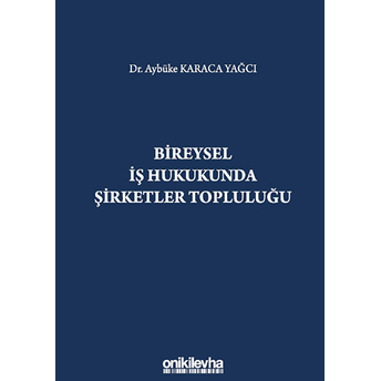 Bireysel Iş Hukukunda Şirketler Topluluğu