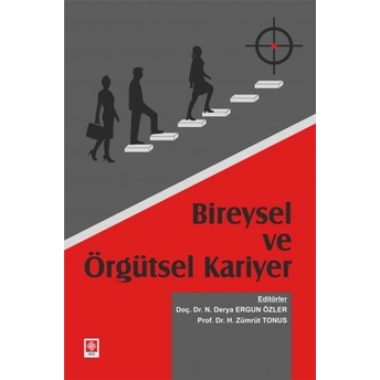 Bireysel Ve Örgütsel Kariyer Derya Ergun Özler