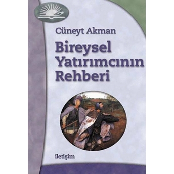 Bireysel Yatırımcının Rehberi Cüneyt Akman