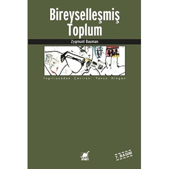 Bireyselleşmiş Toplum - Zygmunt Bauman