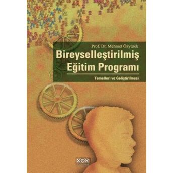 Bireyselleştirilmiş Eğitim Programını Mehmet Özyürek