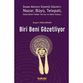 Biri Beni Gözetliyor Rupert Sheldrake