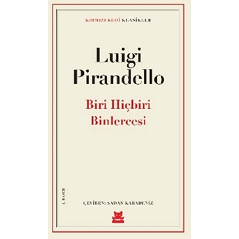 Biri Hiçbiri Binlercesi Luigi Pirandello