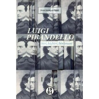 Biri Hiçbiri Binlercesi Luigi Pirandello