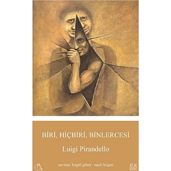 Biri, Hiçbiri, Binlercesi Luigi Pirandello