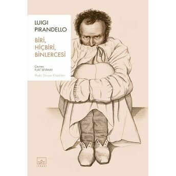 Biri, Hiçbiri, Binlercesi Luigi Pirandello