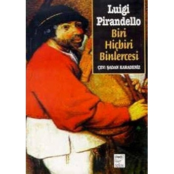 Biri Hiçbiri Binlercesi Luigi Pirandello