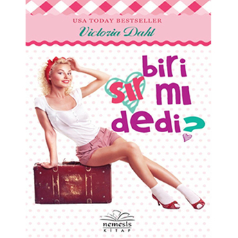 Biri Sır Mı Dedi? Victoria Dahl